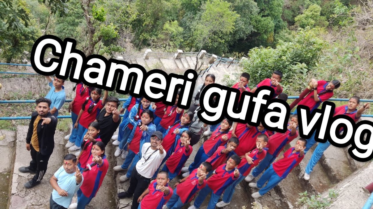 Chameri gufa vlog do like share and subscribe - YouTube