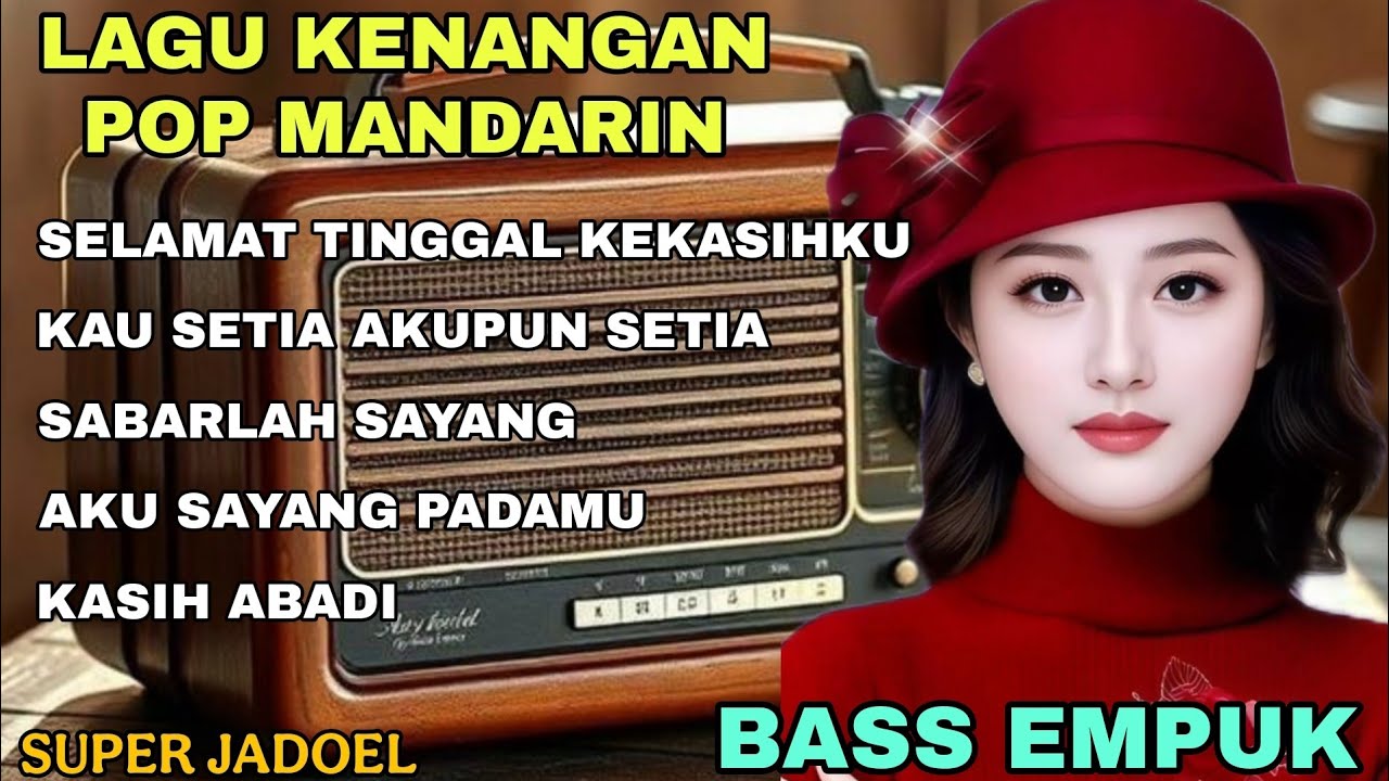 SELAMAT TINGGAL KEKASIHKU 👍LAGU POP KENANGAN VERSI MANDARIN  70-80_90AN