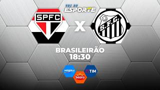 SÃO PAULO X SANTOS - AO VIVO | CAMPEONATO BRASILEIRO – 02/10/2026