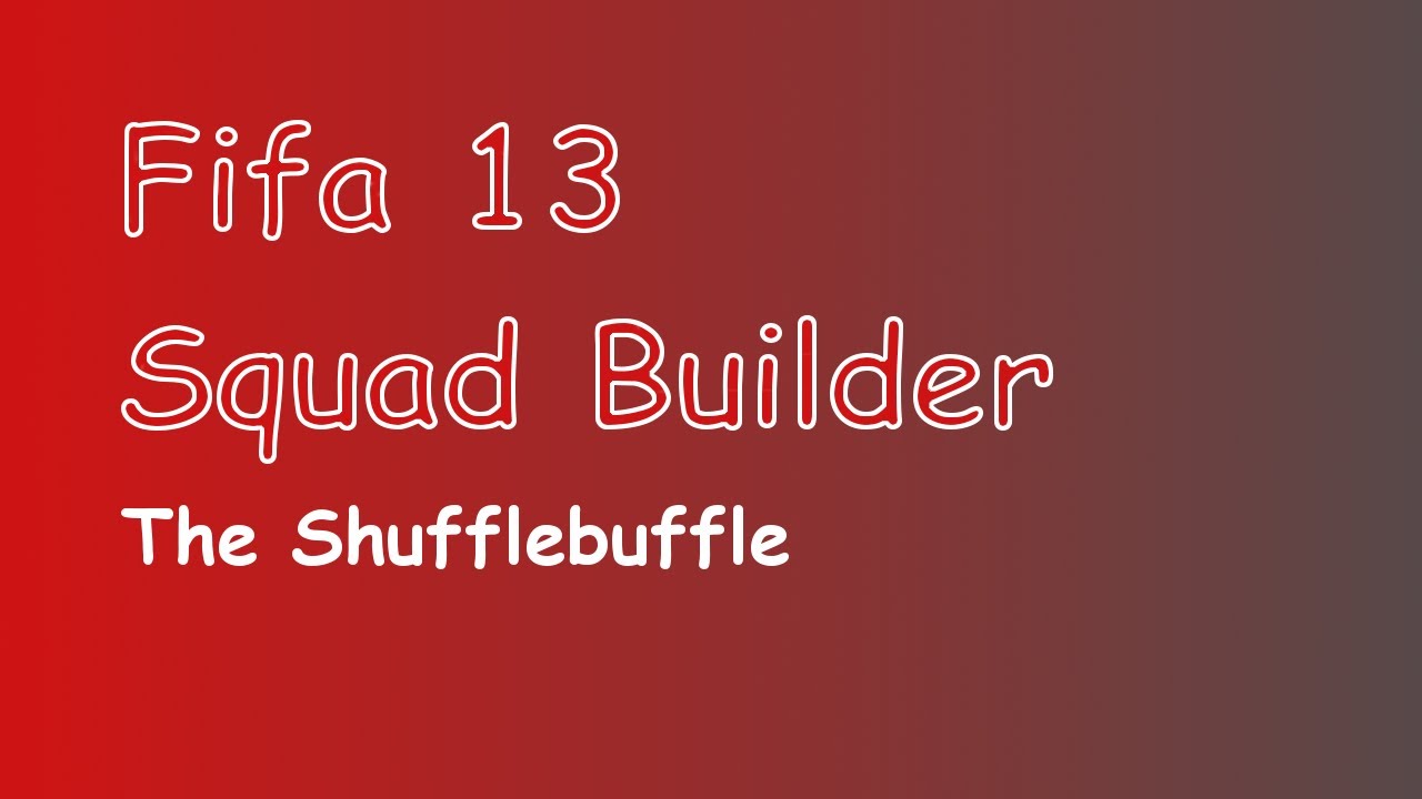 Fifa 13 :  BPL/Brazil/BBVA Squad Builder