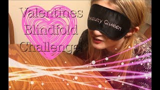 Valentines Blindfold Surprise Challenge