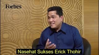 Nasehat Sukses Erick Thohir