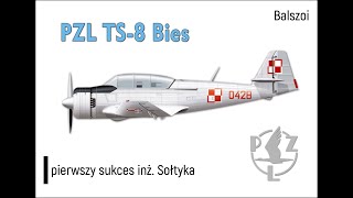 PZL TS-8 Bies | wielki sukces Tadeusza Sołtyka
