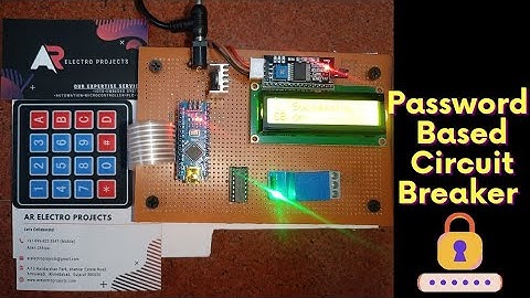 Password Based Circuit Breaker Using Arduino.Ar Electro Projects.