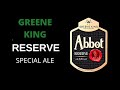 Greene king abbot reserve review