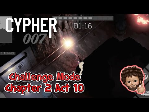 Cypher 007 - Challenge Mode Chapter 2 Act 10 Escape | Without 2:30 minutes