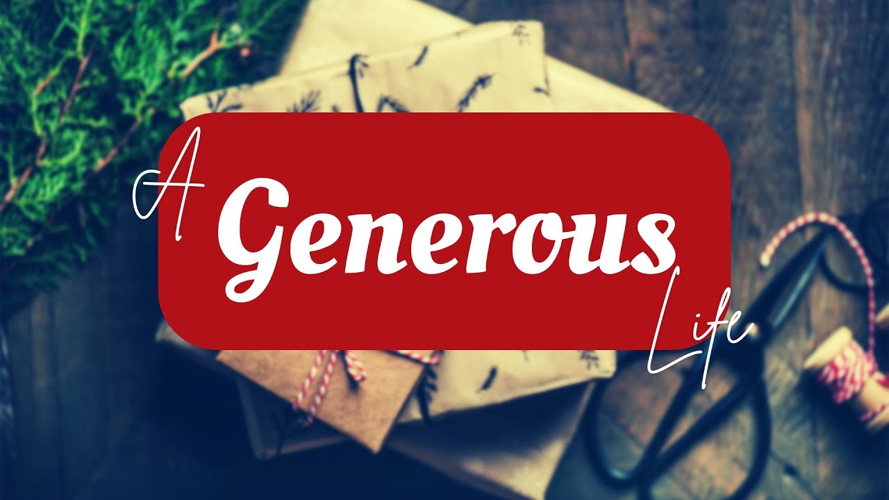 Generous With Time Nov 17 - Be Generous Stewards Of Your Time - YouTube