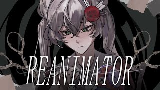 Reanimator (ft. Eleanor Forte) [SynthV Original]
