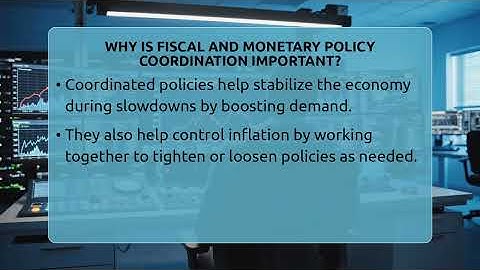 Why Is Fiscal And Monetary Policy Coordination Important? - Inflation Insight Channel