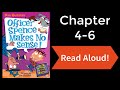 My Weird School Daze 5 Officer Spense Makes No Sense Chapter 4 6 Read ALoud