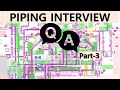 Piping Interview Questions | Part-3 | Material | Piping Mantra |