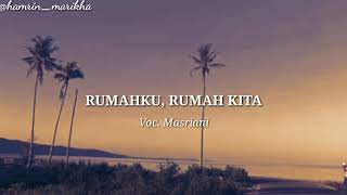 Puisi 'Rumahku, Rumah Kita'
