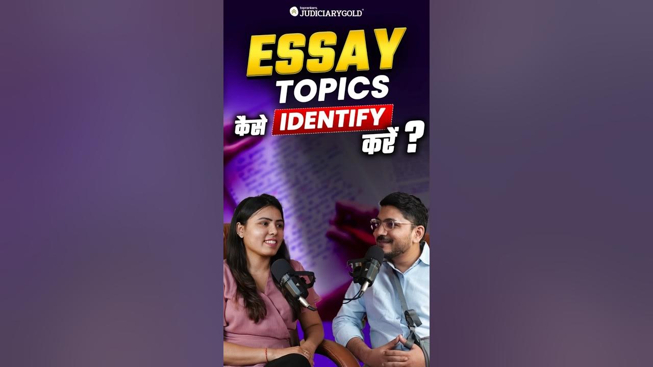 How To Identify Essay Topics For Judiciary YouTube how-to-identify-essay-topics-for-judiciary-youtube