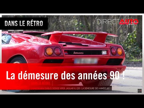 Lamborghini Diablo, Dodge Viper, Jaguar XJ220 : la démesure des années 90 !