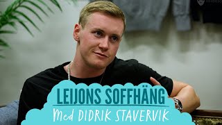 Leijons soffhäng med Didrik Stavervik