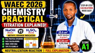 WAEC 2026 Chemistry Practical Titration Explained | NaOH vs H₂SO₄ Calculations Made Easy 🔥