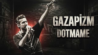 Gazapizm - Dotmame (Prod.Rojan Beats)