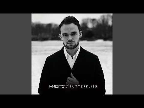 Butterflies - James TW