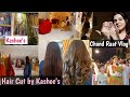 Chaand raat vlog  kashees se hair cut karwaya  eid ul fitr mehendi  hina mudassar