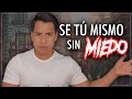 👉👉Como ser YO MISMO y EXPRESARME SIN MIEDO RAPIDAMENTE🔥🔥