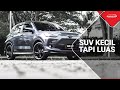 SUV Toyota yang Mungil Tapi LEGA, Fiturnya Banyak! Review Toyota Raize 1.0 T GR Sport 2021