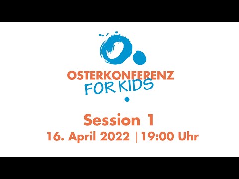 OSTERKONFERENZ for kids // KIKO SESSION 1