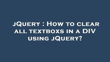 jQuery : How to clear all textboxs in a DIV using jQuery?