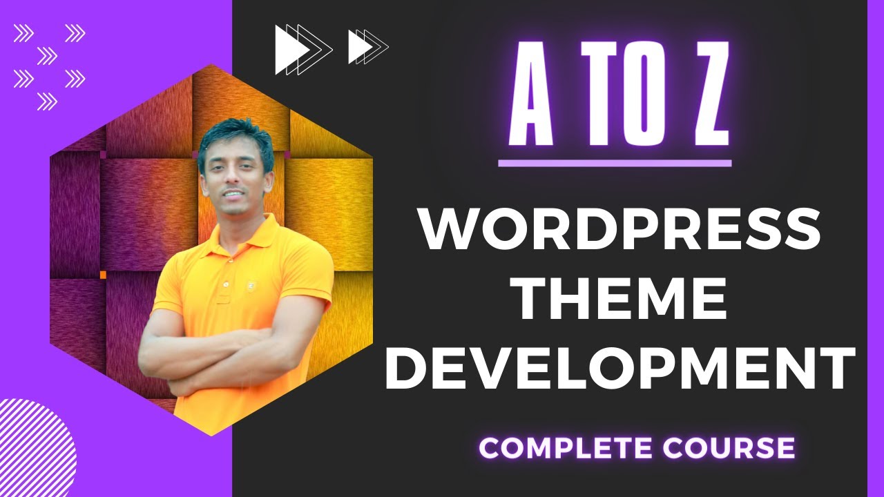 A to Z WordPress Theme Development Complete Course | WordPress for ...