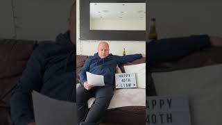 Happy 40th Birthday Liam