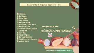 Sarı Kız - Bağlama İle Sözsüz Oyun Havaları 2