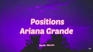 Ariana Grande - positions (#Lyrics, #текст песни, #караоке)