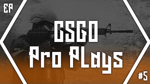 Juan Deag | CS:GO Pro Plays #5 (Another 60FPS TEST)