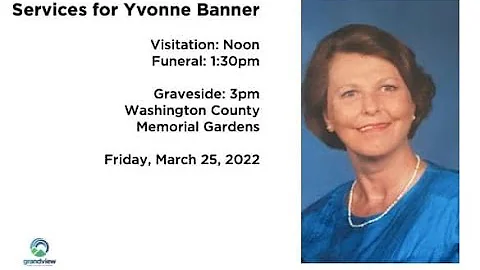 Memorial Service for Yvonne Banner