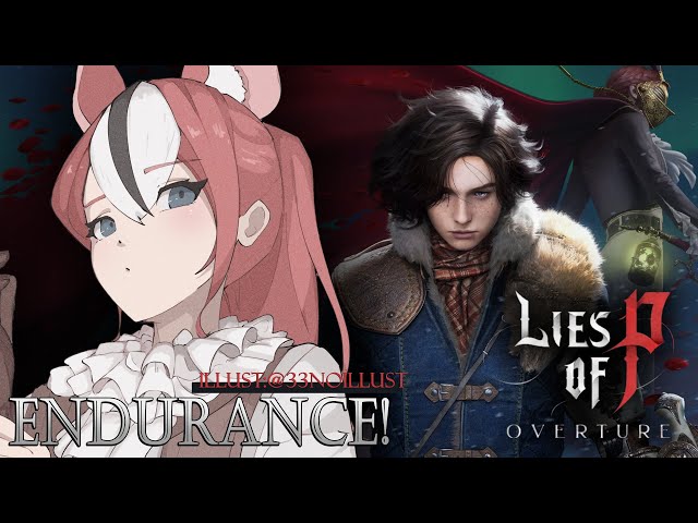≪Lies of P: Overture ENDURANCE≫ This may go horribly. 【SPOILER WARNING】のサムネイル