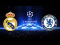 REAL MADRID CHELSEA CHAMPIONS LEAGUE 2022 1/4 finales GOLES DE VÍDEO DE FÚTBOL RETRANSMISIÓN EN DIRE