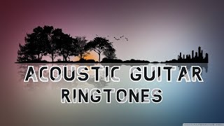 Top 5 Best Acoustic Guitar Ringtones 2019-2020 | Download Now screenshot 2