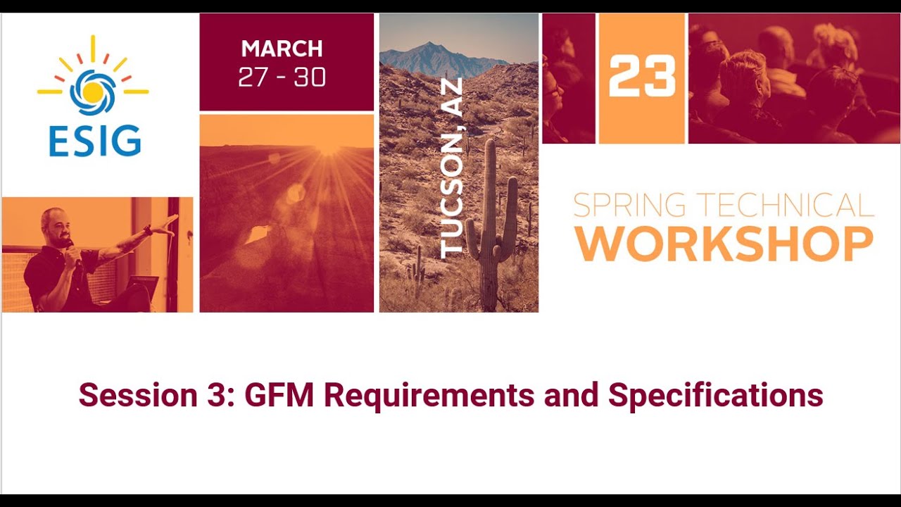 2023 Spring Technical Workshop: Session 3: GFM Requirements and Specifications
