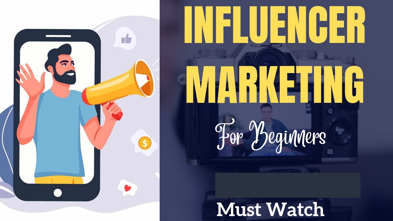 Influencer Marketing for Beginners - YouTube