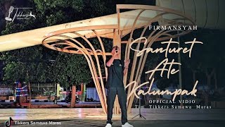 Lagu Sumbawa "Santuret Ate Kalumpak" Cover Firmansyah