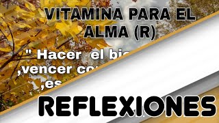 Vitamina para el alma (R). Reflexiones cristianas. Actitud Positiva777