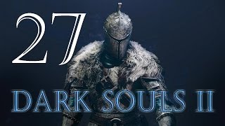 Прохождение Dark Souls 2 - Часть 27 (Гниющий) Прохождение Dark Souls 2 - Часть 27 (Гниющий)