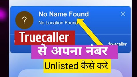 Truecaller Se Apna Number Permanently Unlist Kaise Kare? | Truecaller Se Number Delete Kare 2025