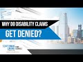 Why Do Disability Claims Get Denied?