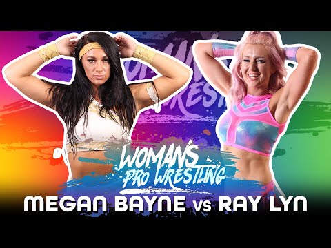 FULL MATCH - Megan Bayne vs Ray Lyn - Women's Pro Wrestling