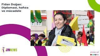 Fidan Doğan: Diplomasi, hafıza ve mücadele
