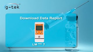 Downloading and Saving Reports from Your LMPro T Temperature Data Logger