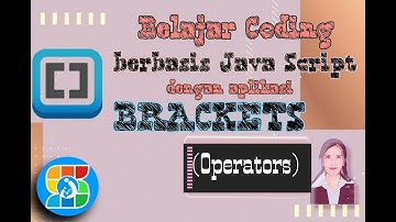 Belajar Coding Berbasis Java Script Menggunakan Aplikasi Brackets