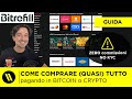 BITREFILL: COME COMPRARE (quasi) TUTTO PAGANDO in BITCOIN e CRYPTO tramite GIFT CARD