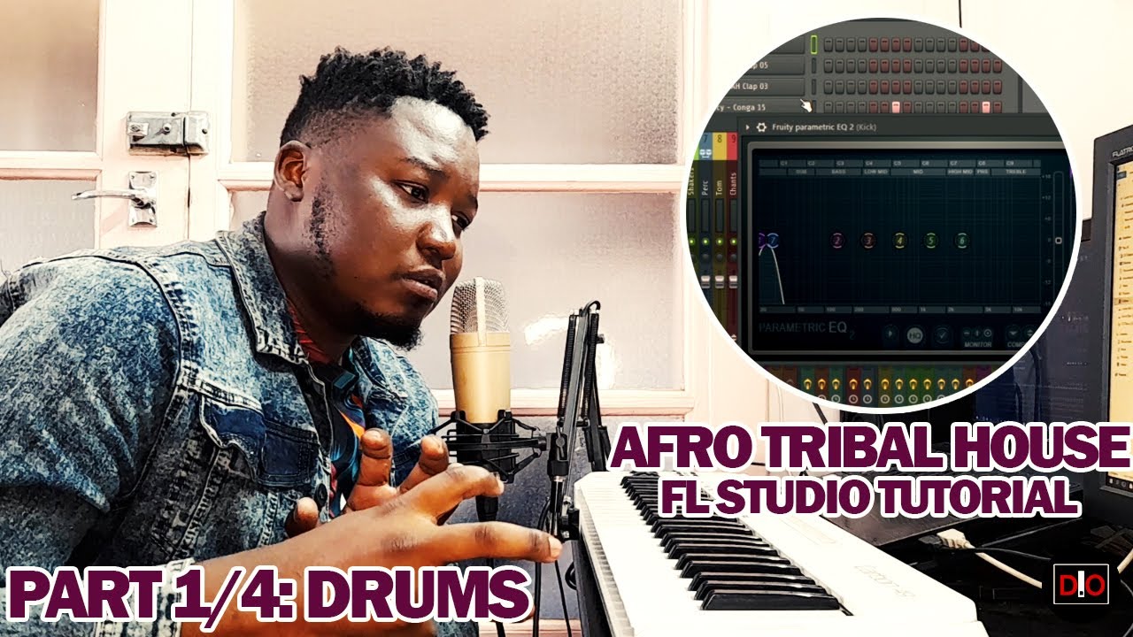 Afro Tribal House FL Studio Tutorial Part 1 - 4- Drums - YouTube