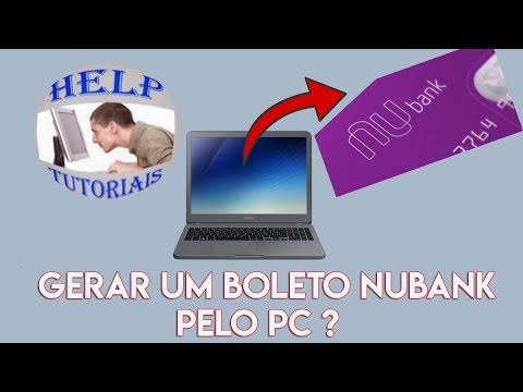 Fatura do Nubank pelo PC - Gerar boleto nubank pelo pc